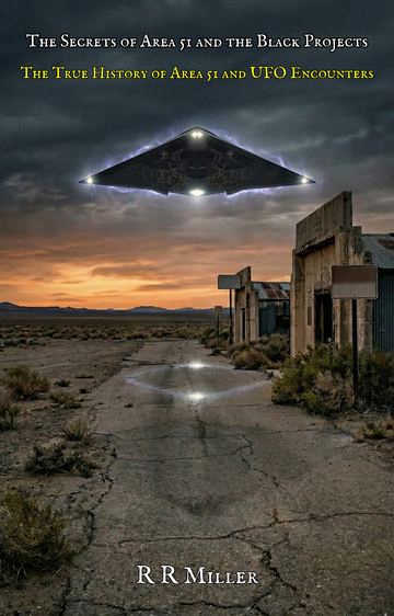 The Secrets of Area 51 and the Black Projects